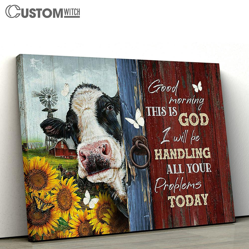 Good Morning This Is God Dairy Cow Sunflower Garden White Butterfly Canvas Wall Art - Bible Verse Canvas - Religious Prints