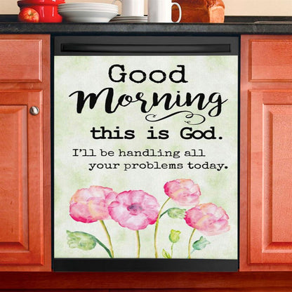 Good Morning This Is God Dishwasher Cover, Bible Verse Dishwasher Stickers, Scripture Kitchen Decor