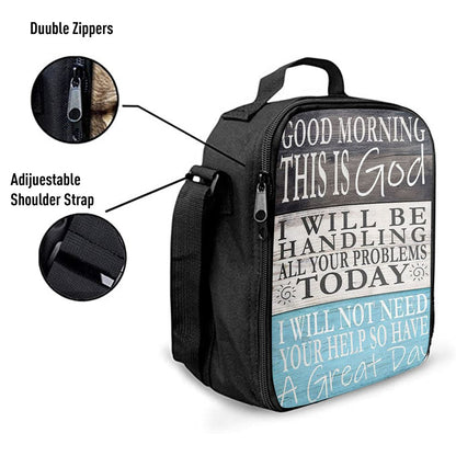 Good Morning This Is God I Will Be Handling All Your Problems Today Lunch Bag, Bible Lunch Box, Religious Lunch Box For School, Picnic