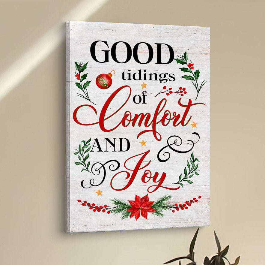 Good Tidings Of Comfort And Joy Christmas Canvas Prints - Bible Verse Wall Decor - Scripture Wall Art