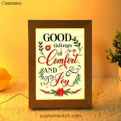 Good Tidings Of Comfort And Joy Christmas Frame Lamp Prints - Bible Verse Decor - Scripture Art