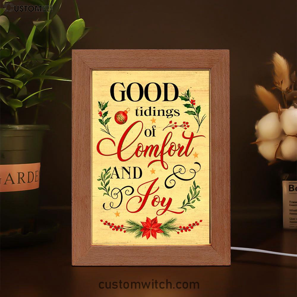 Good Tidings Of Comfort And Joy Christmas Frame Lamp Prints - Bible Verse Decor - Scripture Art