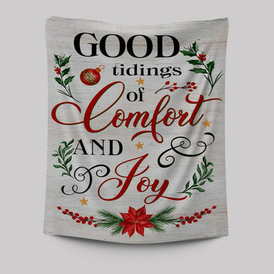 Good Tidings Of Comfort And Joy Christmas Tapestry Prints - Bible Verse Wall Decor - Scripture Wall Art