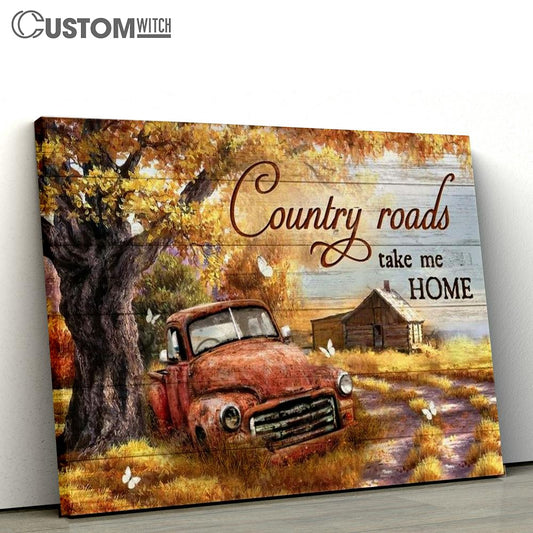 Gorgeous Autumn Season, Old Red Truck, Country Roads Take Me Home Canvas Poster