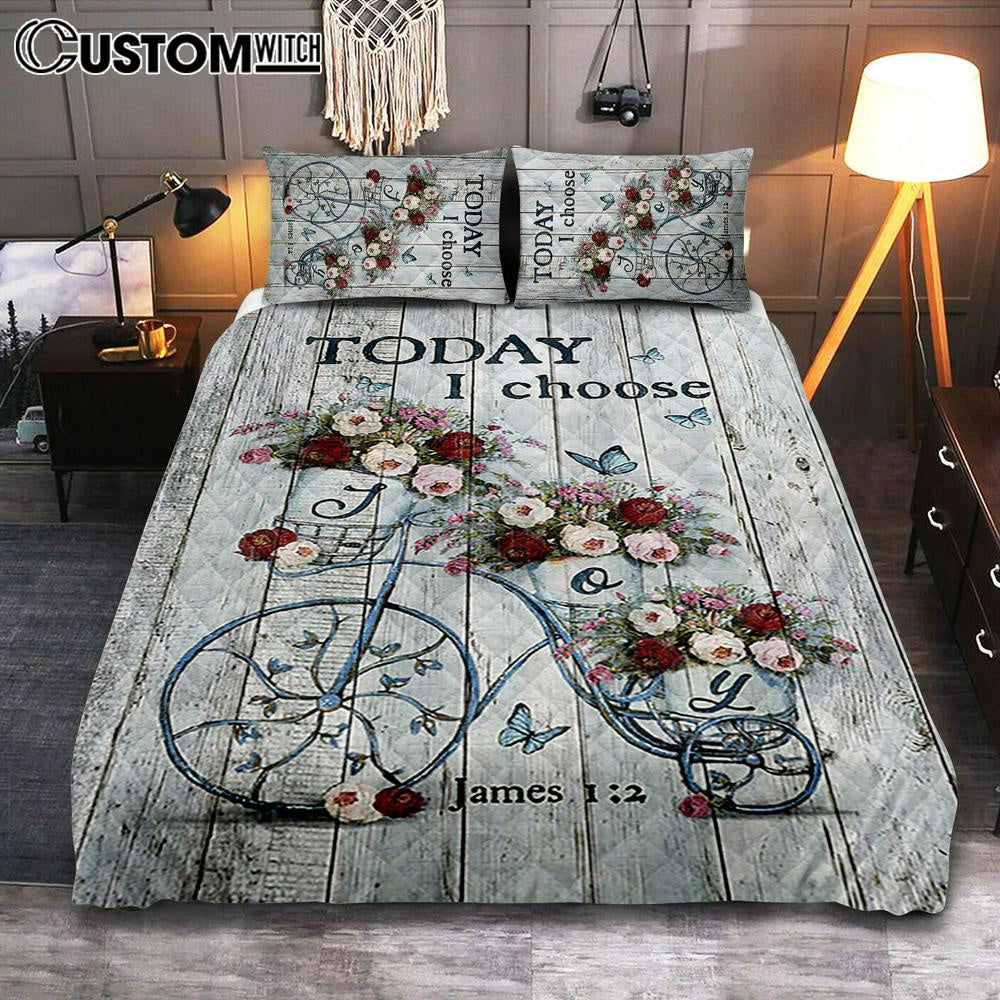 Gorgeous Roses Today I Choose Joy Quilt Bedding Set - Christian Bedroom - Religious Home Decor