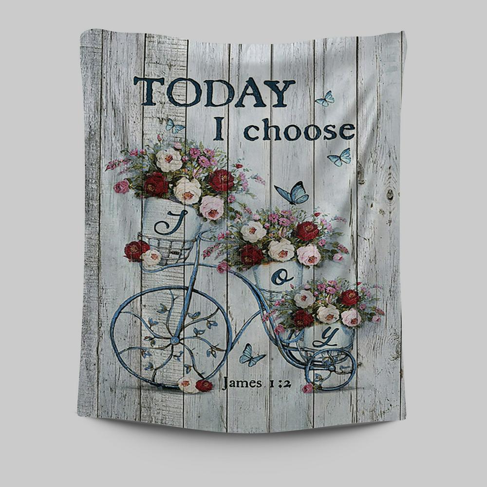 Gorgeous Roses Today I Choose Joy Tapestry - Christian Wall Art - Religious Home Decor