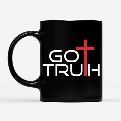 Got Truth Coffee Mug, Christian Mug, Bible Mug, Faith Gift, Encouragement Gift