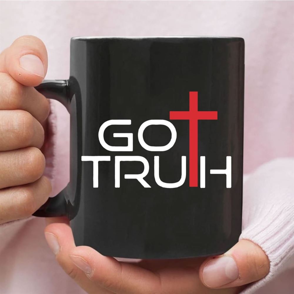 Got Truth Coffee Mug, Christian Mug, Bible Mug, Faith Gift, Encouragement Gift