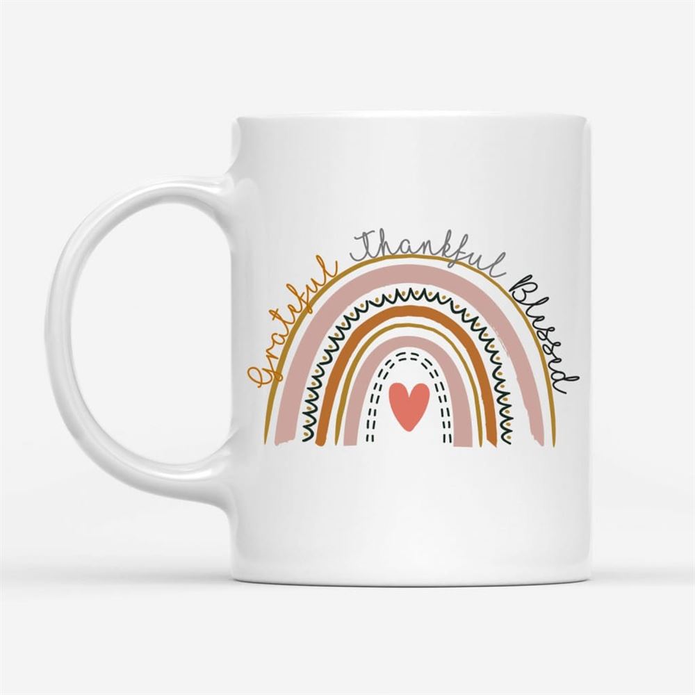 Grateful Thankful Blessed Rainbow Coffee Mug, Christian Mug, Bible Mug, Faith Gift, Encouragement Gift