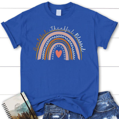 Grateful Thankful Blessed Rainbow T Shirt, Blessed T Shirt, Bible T shirt, T shirt Women