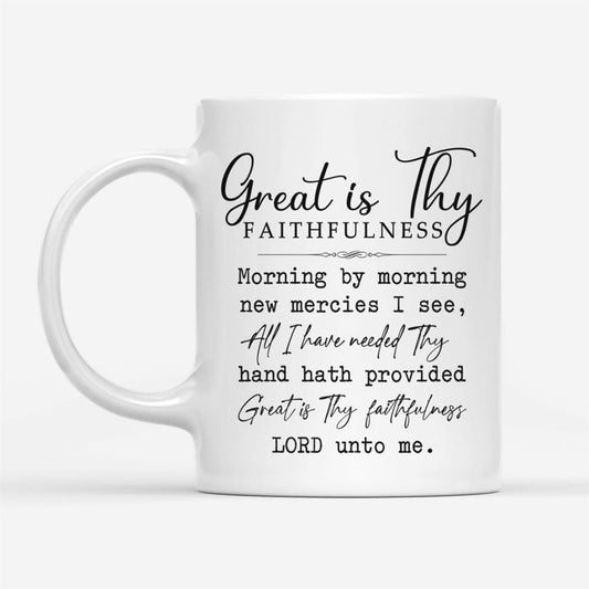 Great Is Thy Faithfulness Coffee Mug, Christian Mug, Bible Mug, Faith Gift, Encouragement Gift