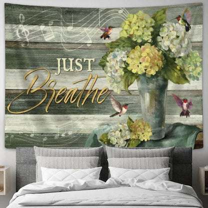 Green Hydrangeas, Music Sheet, Colorful Hummingbird, Just Breathe Tapestry, Tapestries for Living Room Bedroom