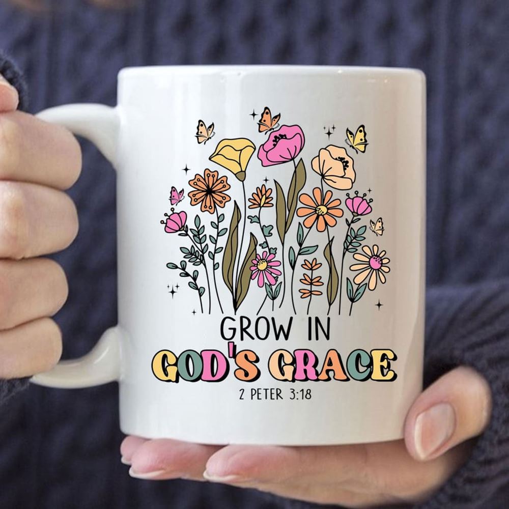 Grow In God'S Grace 2 Peter 318 Coffee Mug, Christian Mug, Bible Mug, Faith Gift, Encouragement Gift