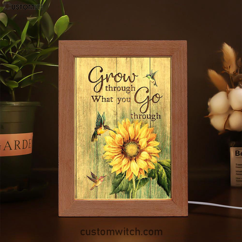 Grow Through What You Go Through Sunflower Hummingbird Frame Lamp Art - Christian Art - Bible Verse Art - Religious Home Decor