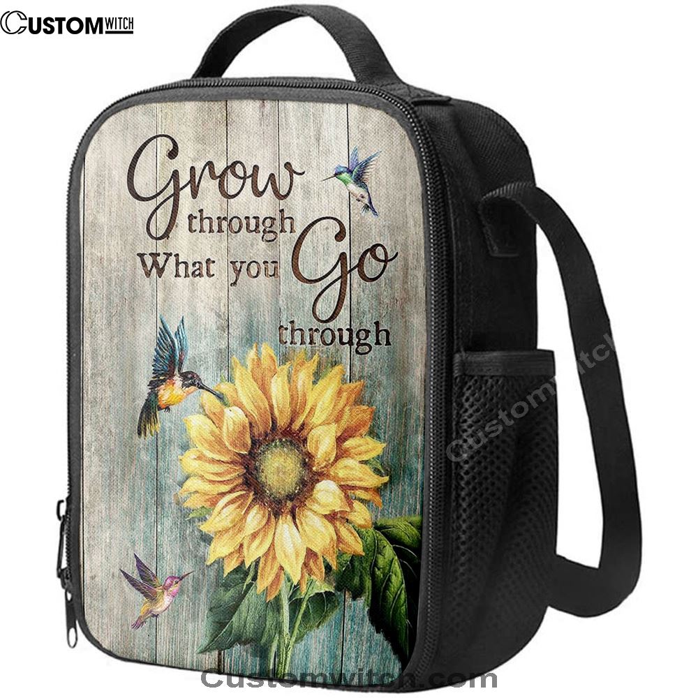 Grow Through What You Go Through Sunflower Hummingbird Lunch Bag, Christian Lunch Bag, Religious Lunch Box For School, Picnic