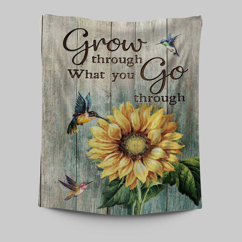 Grow Through What You Go Through Sunflower Hummingbird Tapestry Art - Christian Art - Bible Verse Wall Art - Religious Home Decor