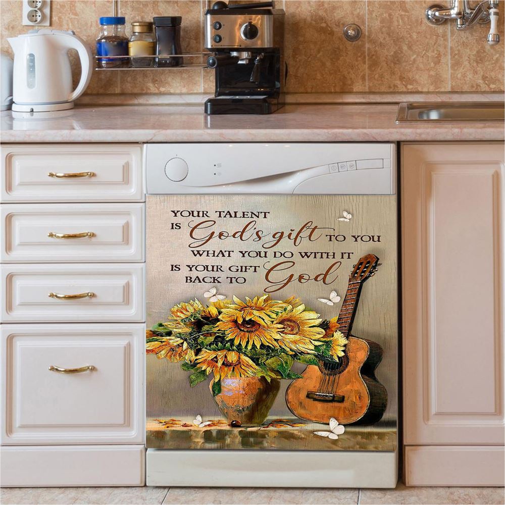 Guitar Sunflower Vase Your Talent Is God's Gift To You Dishwasher Cover, Christian Dishwasher Stickers, Bible Verse Kitchen Decor