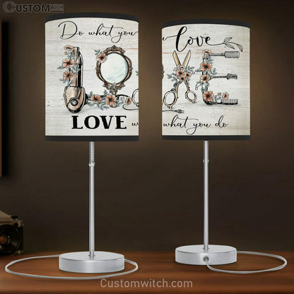 Hair Salon Decor - Love What You Do Table Lamb