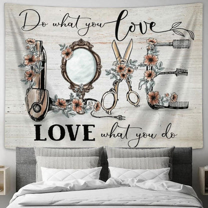 Hair Salon Decor - Love What You Do Tapestry, Tapestries for Living Room Bedroom