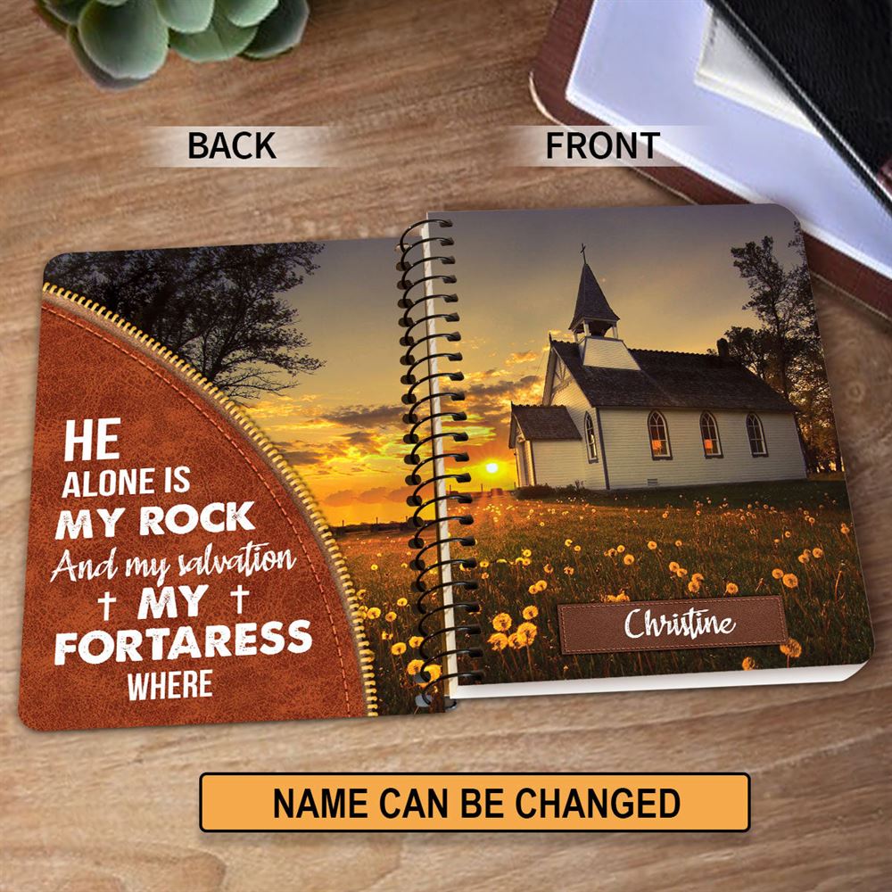 He Alone Is My Rock Personalized Spiral Notebook, Scripture Gifts For Christian