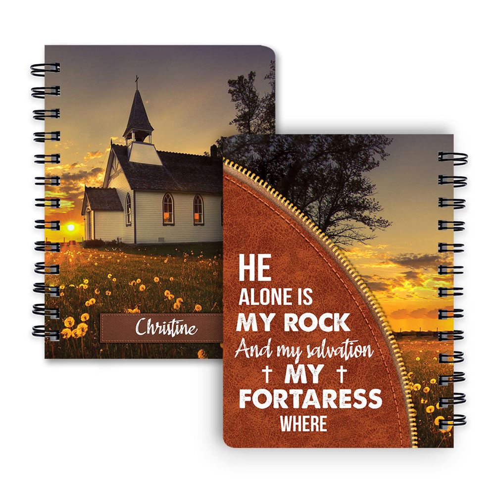 He Alone Is My Rock Personalized Spiral Notebook, Scripture Gifts For Christian