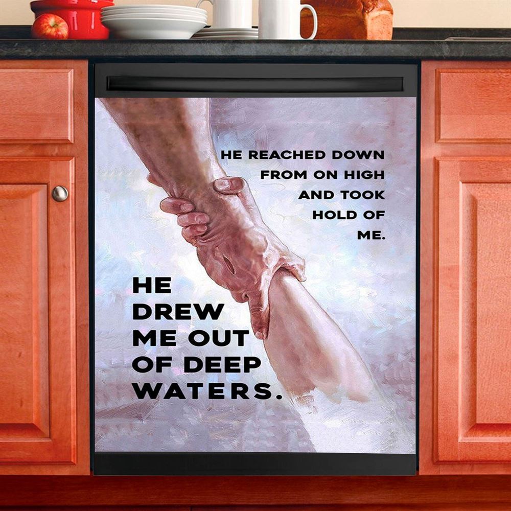 He Drew Me Out Of Deep Water Jessus Dishwasher Cover, Christian Dishwasher Stickers, Religious Kitchen Decor