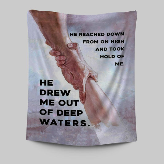 He Drew Me Out Of Deep Water Jessus Tapestry Wall Art - Christian Wall Tapestry - Religious Tapestries Wall Hanging Prints