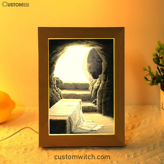 He Is Risen Empty Tomb Frame Lamp Pictures - Christian Frame Lamp Print - Christian Home Decor