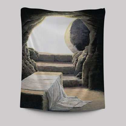 He Is Risen Empty Tomb Tapestry Pictures - Christian Tapestries Print -  Christian Indoor Wall Tapestries