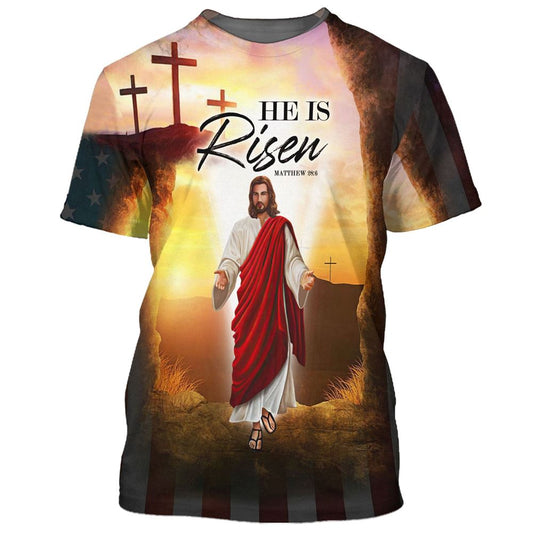 He Is Risen Jesus All Over Print 3D T-Shirt, Gift For Christian, Jesus Shirt