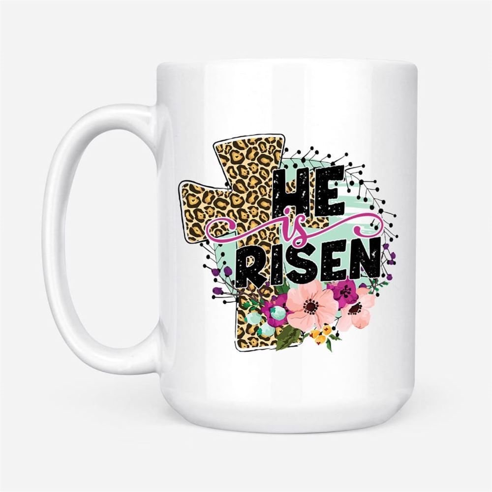 He Is Risen, Leopard Cross, Coffee Mug, Christian Mug, Bible Mug, Faith Gift, Encouragement Gift