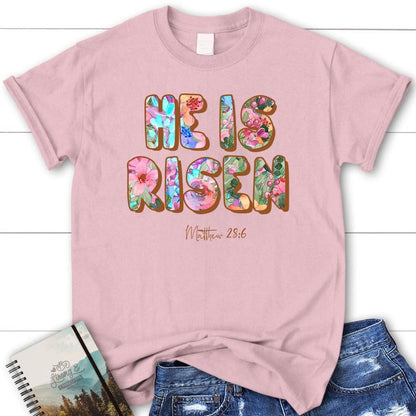 He Is Risen Matthew 286 T Shirt, Blessed T Shirt, Bible T shirt, T shirt Women