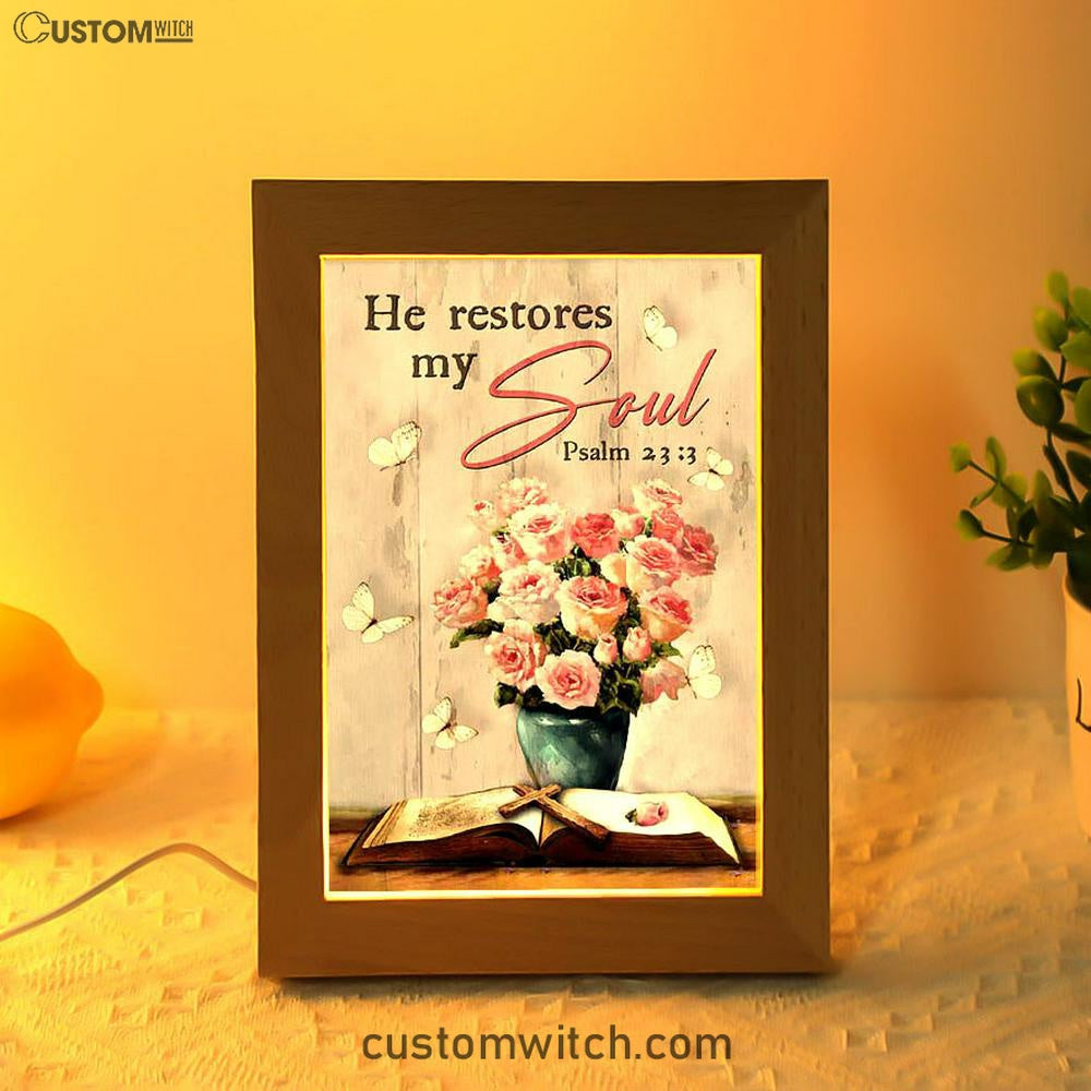 He Restores My Soul Pink Rose Vase Bible Frame Lamp Art - Bible Verse Art - Christian Inspirational Decor