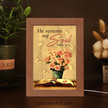 He Restores My Soul Pink Rose Vase Bible Frame Lamp Art - Bible Verse Art - Christian Inspirational Decor