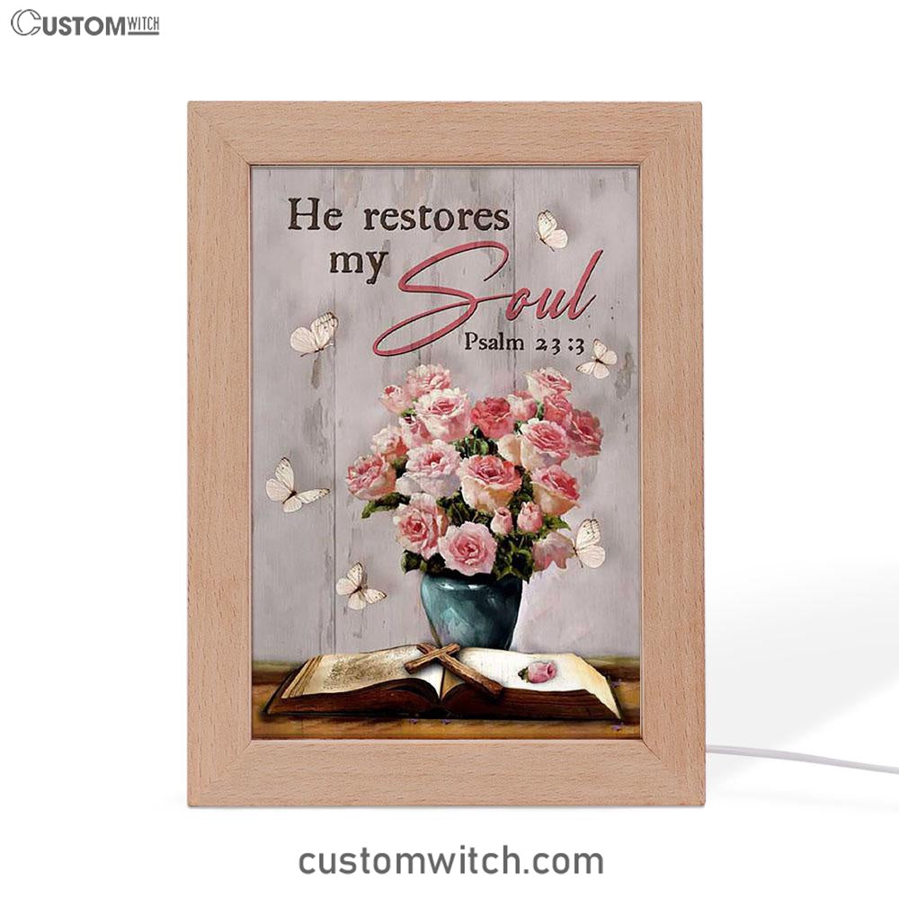 He Restores My Soul Pink Rose Vase Bible Frame Lamp Art - Bible Verse Art - Christian Inspirational Decor