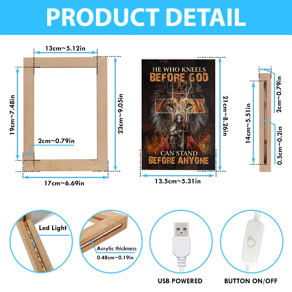 He Who Kneels Before God Frame Lamp - Warrior Of Christ Lion Of Judah Frame Lamp Art - Christian Art - Bible Verse Art - Religious Home Decor