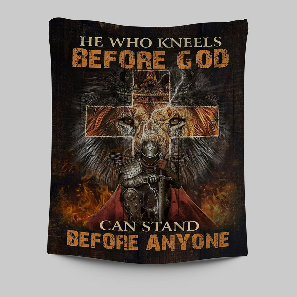 He Who Kneels Before God Tapestry - Warrior Of Christ Lion Of Judah Tapestry Art - Christian Art - Bible Verse Wall Art - Religious Home Decor