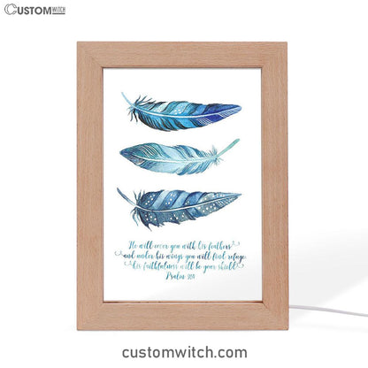 He Will Cover You With His Feathers Frame Lamp Art - Psalm 91 4 - Christian Night Light Decor