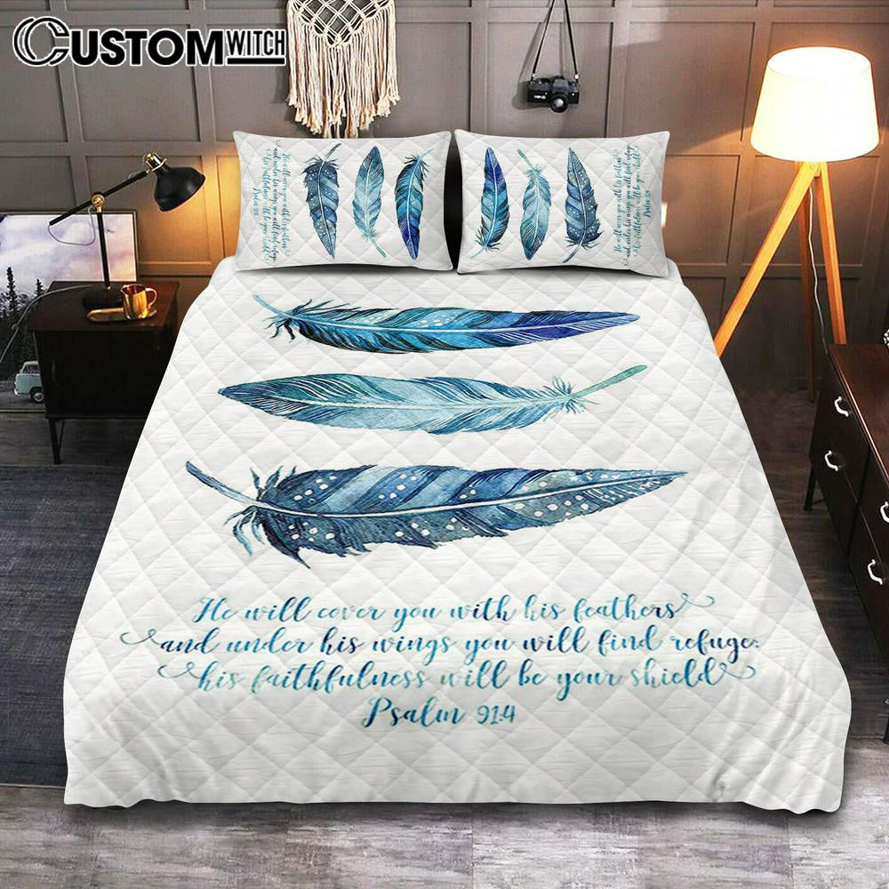 He Will Cover You With His Feathers Quilt Bedding Set Bedroom - Psalm 91 4 - Christian Quilt Bedding Set Bedroom Decor