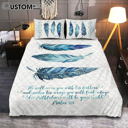 He Will Cover You With His Feathers Quilt Bedding Set Bedroom - Psalm 91 4 - Christian Quilt Bedding Set Bedroom Decor