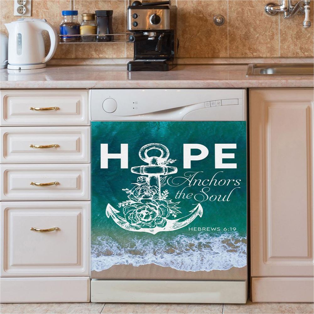 Hebrews 619 Hope Anchors The Soul Dishwasher Cover, Bible Verse Dishwasher Stickers, Scripture Kitchen Decor