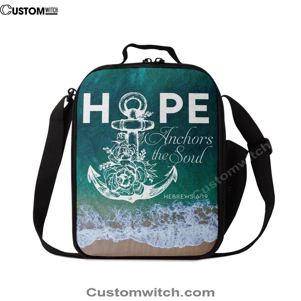 Hebrews 619 Hope Anchors The Soul Lunch Bag, Christian Lunch Bag, Religious Lunch Box For School, Picnic