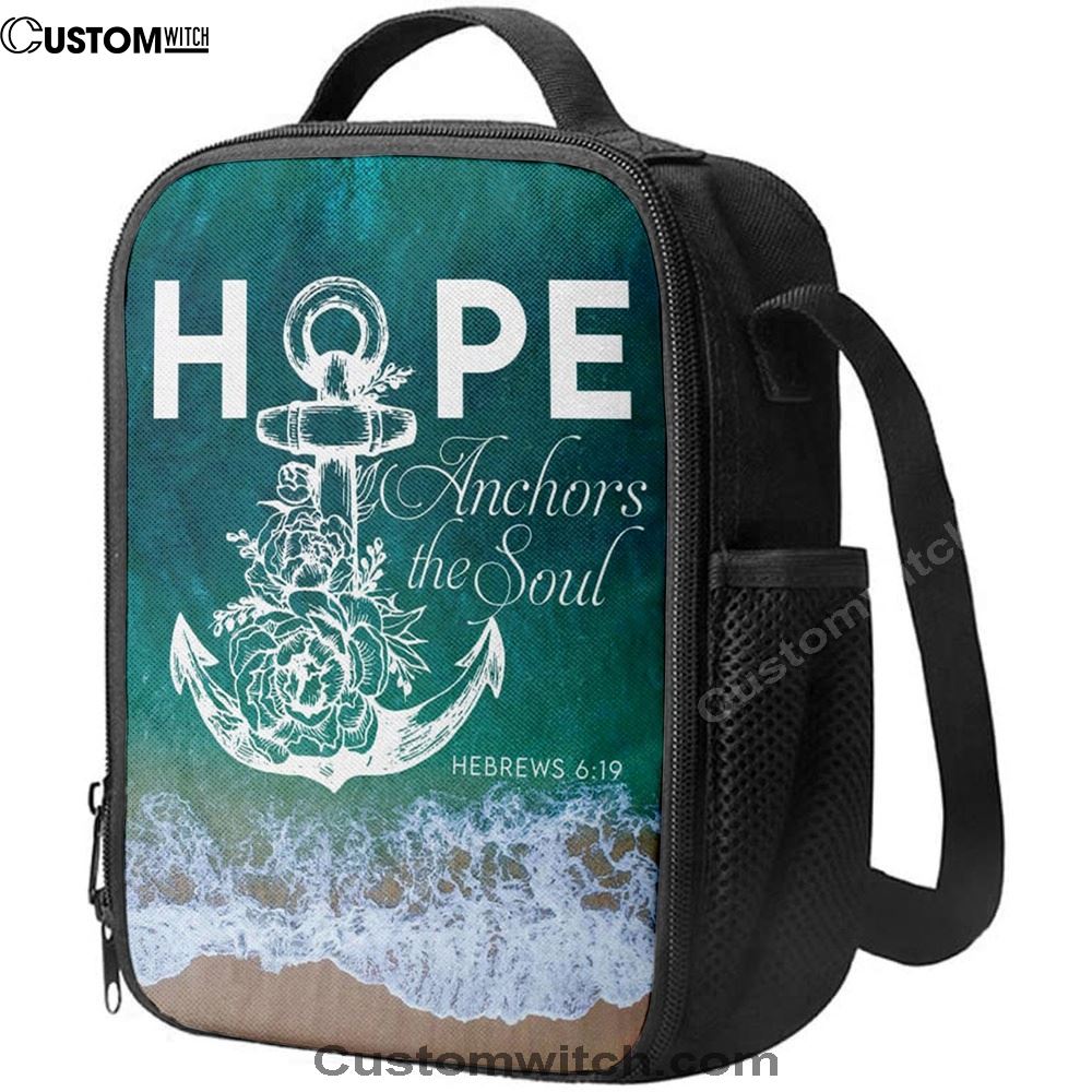 Hebrews 619 Hope Anchors The Soul Lunch Bag, Christian Lunch Bag, Religious Lunch Box For School, Picnic