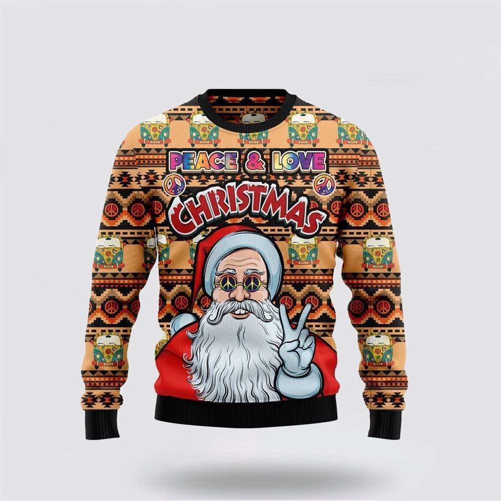 Hippie Santa Claus Peace And Love Ugly Christmas Sweater, Best Gift For Holiday, Christmas Crewneck Sweater, Christmas Winter Fashion