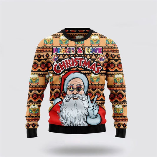 Hippie Santa Claus Peace And Love Ugly Christmas Sweater, Best Gift For Holiday, Christmas Crewneck Sweater, Christmas Winter Fashion