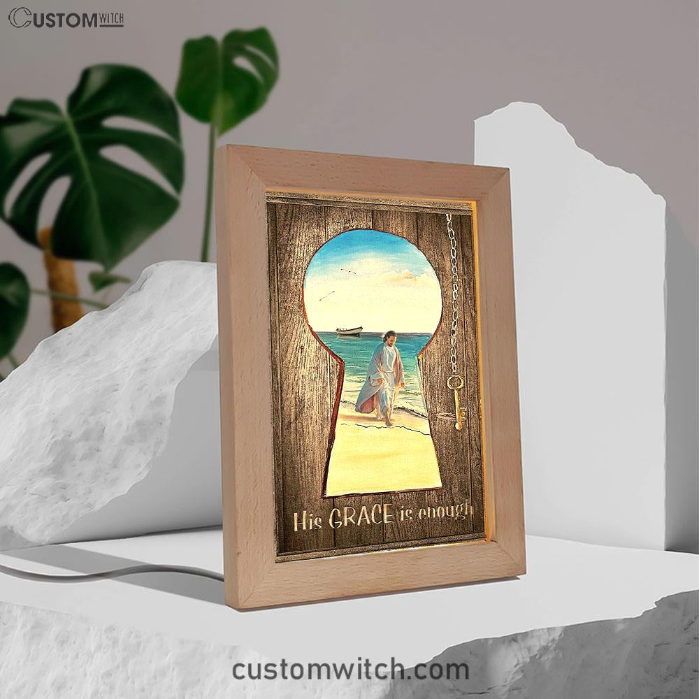 His Grace Is Enough Frame Lamp Art - Jesus Walks On The Beach Frame Lamp - Jesus Frame Lamp Pictures - Christian Night Light