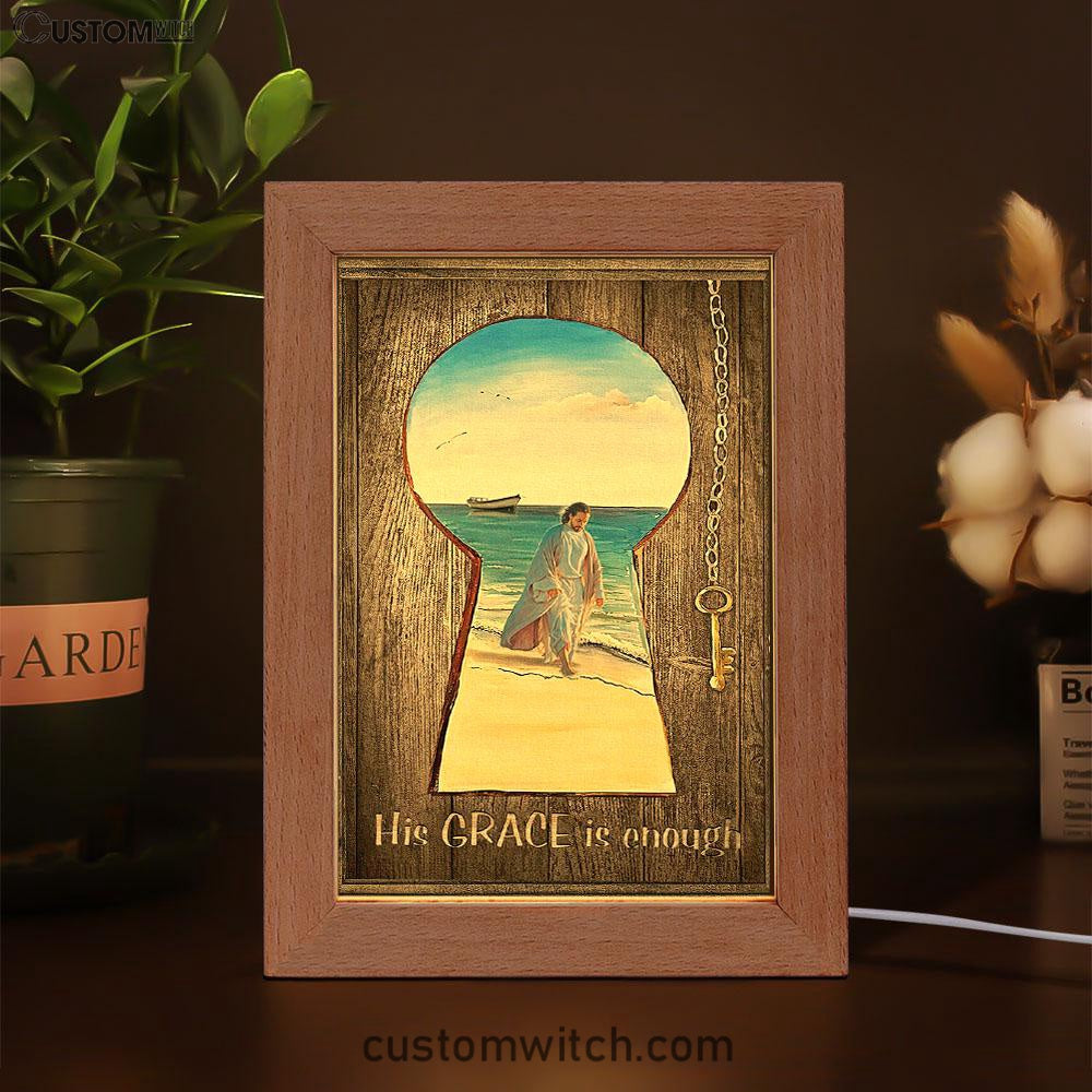 His Grace Is Enough Frame Lamp Art - Jesus Walks On The Beach Frame Lamp - Jesus Frame Lamp Pictures - Christian Night Light