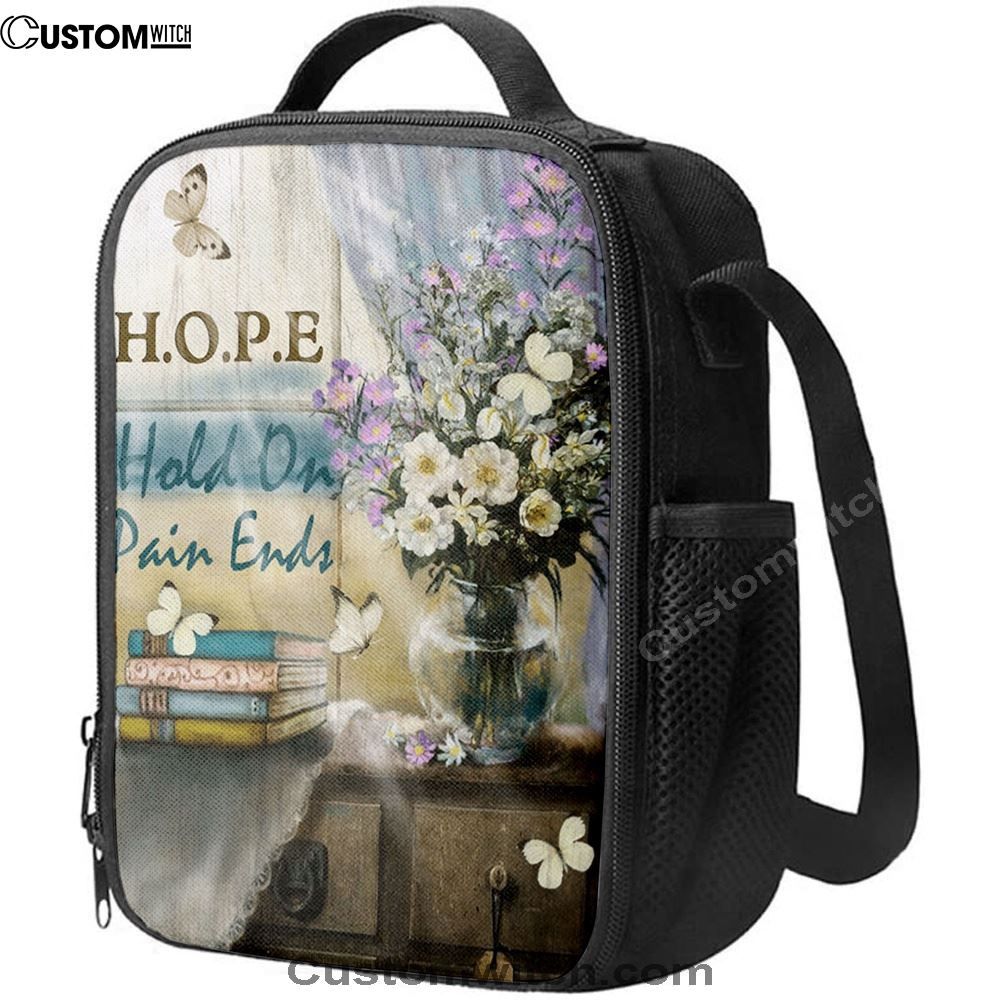 Hope Hold On Pain Ends Butterfly Flower Window Lunch Bag, Christian Lunch Bag, Religious Lunch Box For School, Picnic