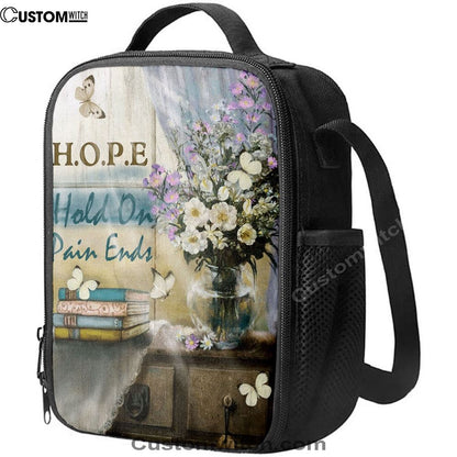 Hope Hold On Pain Ends Butterfly Flower Window Lunch Bag, Christian Lunch Bag, Religious Lunch Box For School, Picnic