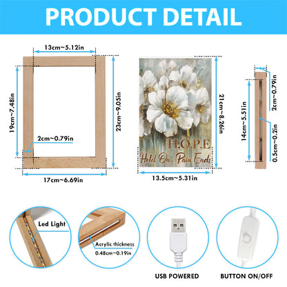 Hope Hold On Pain Ends Flower Frame Lamp Art - Christian Art Decor - Religious Gifts Night Light